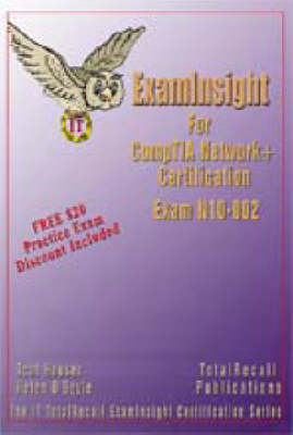 ExamInsight for Network+ Exam N10-002 - Michael Yu Chak Tin