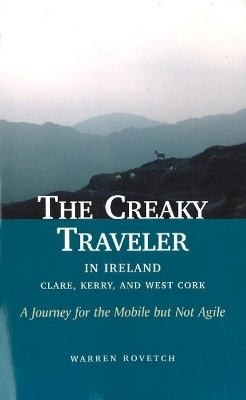 Creaky Traveler in Ireland - Warren Rovetch