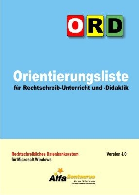 ORD - Orientierungsliste für Rechtschreib-Unterricht und -Didaktik - Karl L Herné