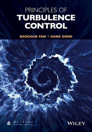 Principles of Turbulence Control - Baochun Fan, Gang Dong