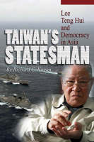 Taiwan'S Statesman - Richard C. Kagan