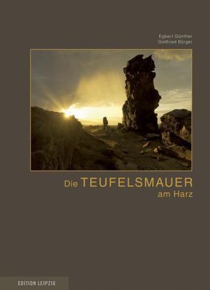 Die Teufelsmauer am Harz - Egbert Günther