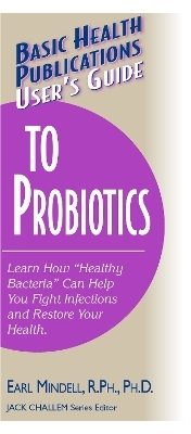 User'S Guide to Probiotics - Earl L Mindell