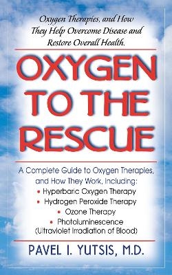 Oxygen to the Rescue - Pavel Yutsis