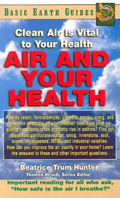 Air and Your Health Air and Your Health - Beatrice Trum Hunter