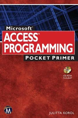 Microsoft Access Programming Pocket Primer - Julitta Korol