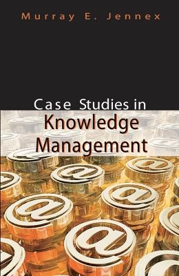 Case Studies in Knowledge Management