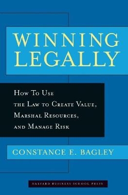 Winning Legally - Constance E. Bagley