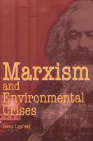 Marxism and Envronmental Crises -  David Layfield