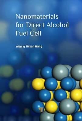 Nanomaterials for Direct Alcohol Fuel Cell - 