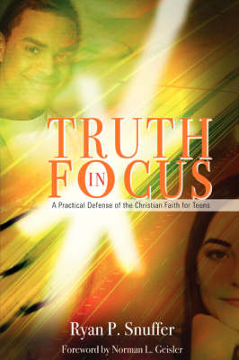 Truth in Focus - Ryan P Snuffer