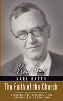 Faith of the Church - Karl Barth