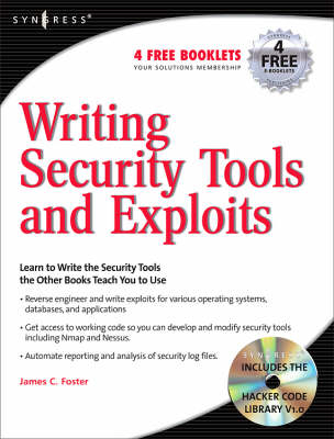 Writing Security Tools and Exploits - James Foster