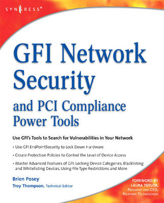 GFI Network Security and PCI Compliance Power Tools - Brien Posey