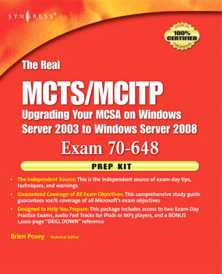 The Real MCTS/MCITP Exam 70-648 Prep Kit - Brien Posey