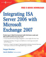 Integrating ISA Server 2006 with Microsoft Exchange 2007 - Fergus Strachan