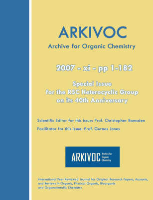 Arkivoc 2007 (XI) Special Issue for the Rsc Heterocyclic Group - 