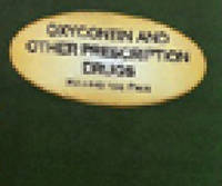 Oxycontin and Other Prescription Drugs