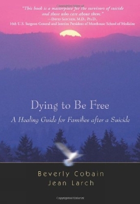 Dying to be Free - Beverly Cobain