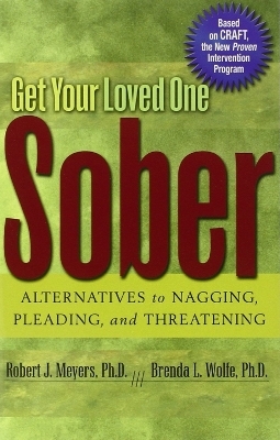 Get Your Loved One Sober - Robert J. Meyers