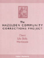 The Hazelden Community Corrections Project - Helen Harberts