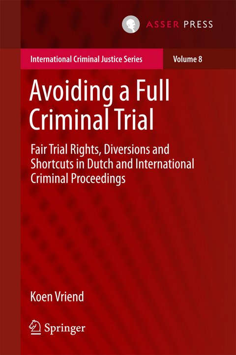 Avoiding a Full Criminal Trial - Koen Vriend