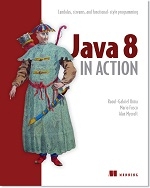 Java 8 in Action - Raoul-Gabriel Urma, Mario Fusco, Alan Mycroft