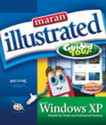 Maran Illustrated Windows XP Guided Tour - Ruth Maran