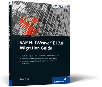 SAP NetWeaver BI 7.0 Migration Guide - Serge Daniel Knapp