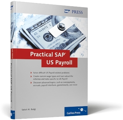 Practical SAP US Payroll - Satish M. Badgi