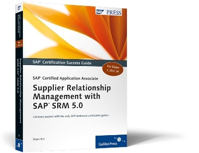 SAP Certified Application Associate - Supplier Relationship Management with SAP SRM 5.0 - Bryan Bee