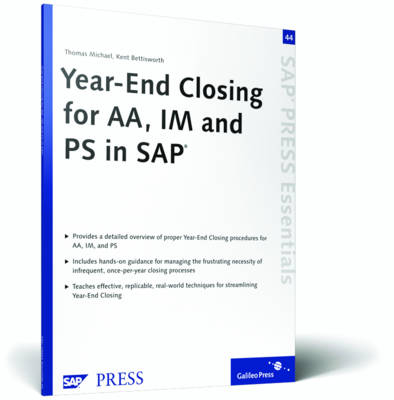 Year-end Closing for AA, IM and PS in SAP - T. Michael, K. Bettisworth