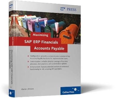 Maximizing SAP ERP Financials Accounts Payable - Martin Ullman