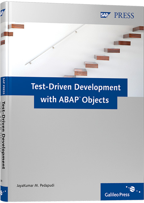 Test-driven Development with ABAP Objects - JayaKumar M. Pedapudi