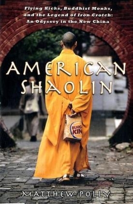 American Shaolin - Matthew Polly