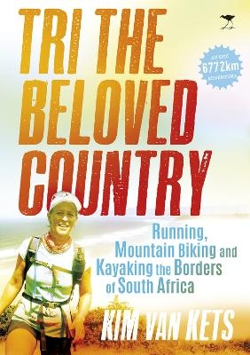 Tri the beloved country - Kim van Kets