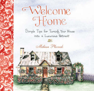 Welcome Home - Melissa Placzek