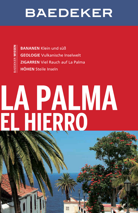 Baedeker Reiseführer La Palma, El Hierro - Rolf Goetz