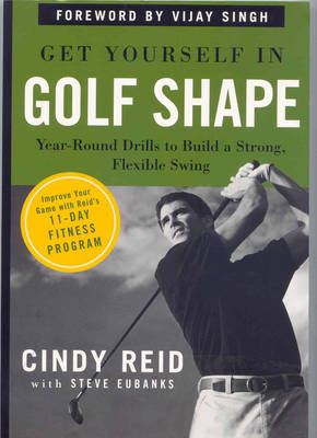 Get Yourself in Golf Shape - Cindy Reid