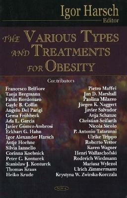 Various Types & Treatments for Obesity - Igor Harsch