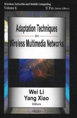 Adaptation Techniques in Wireless Multimedia Networks - 