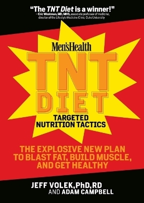 Men's Health TNT Diet - Jeff Volek, Adam Campbell,  Editors of Men's Health Magazi