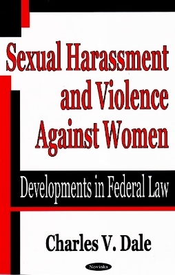 Sexual Harassment & Violence Against Women - Charles V Dale