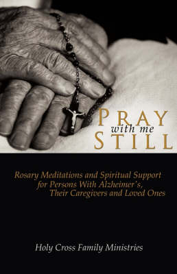 Pray with Me Still -  Holy Cross Family Ministries