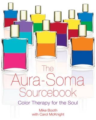 The Aura-Soma Sourcebook - Mike Booth