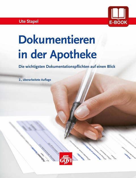 Dokumentieren in der Apotheke -  Ute Stapel