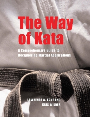 The Way of Kata - Lawrence A. Kane, Kris Wilder