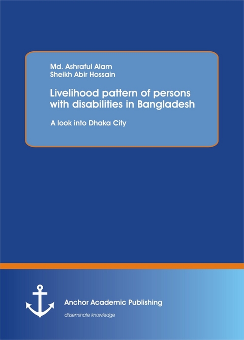 Livelihood pattern of persons with disabilities in Bangladesh -  Sheikh Abir Hossain