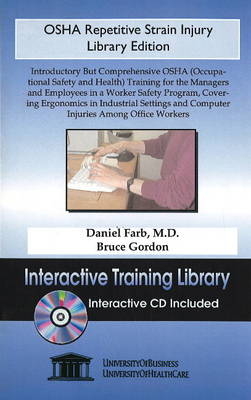 OSHA Repetitive Strain Injury - Daniel Farb, Bruce Gordon