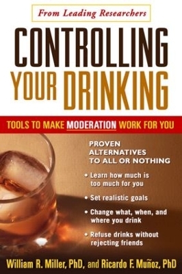 Controlling Your Drinking - William R Miller, Ricardo Munoz